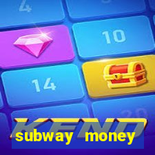 subway money deposito 1 real